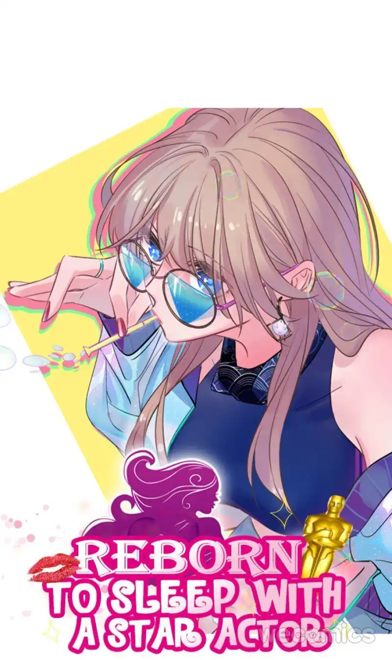 Reborn to Sleep With A Star Actor Chapter 100 1